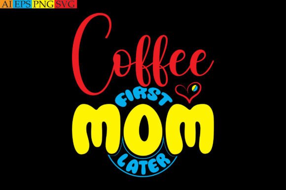 Coffee First Mom Later: A Designer's Review for Embroidery