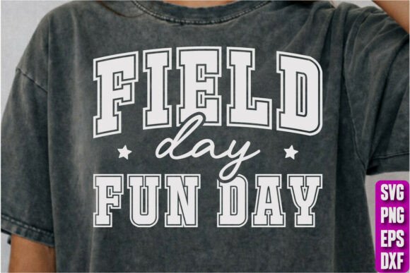 Field Day Fun Day SVG: A Graphics Asset for Casual T-Shirt Designs